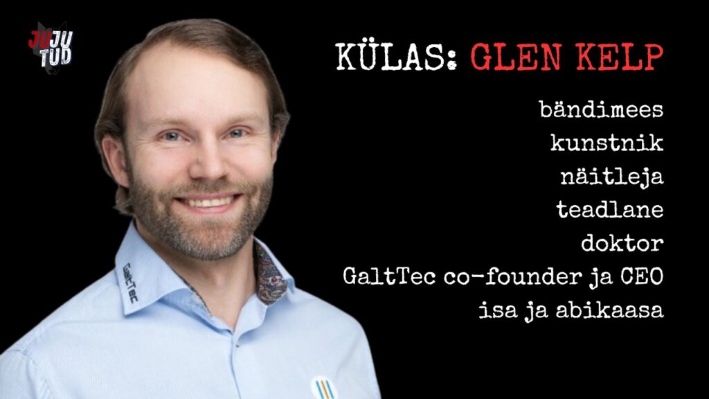Display image of JuJuTud episode "Nanotehnoloogiast kaitsetehnoloogiani: Eesti teadlase tee USA-sse" featuring Glen Kelp
